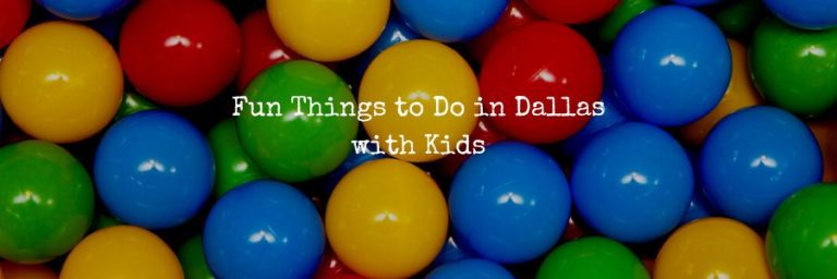 Fun Things to Do in Dallas with Kids